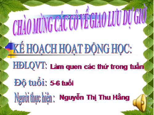 giáo án toán , tìm hiểu các thứ trong tuần