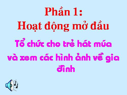 làm quen chữ cái e ê chủ đề gia đình