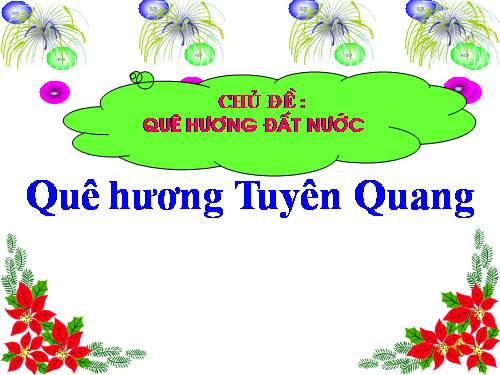 KPXH quê hương tuyên quang