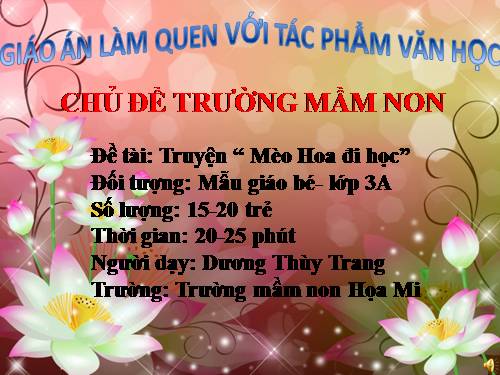 truyện Mèo hoa đi hoc. 3- 4 tuổi