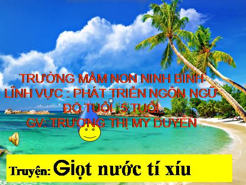 Truyện " Giọt nước bé xíu"