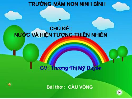 bài thơ " Chiếc cầu vồng"