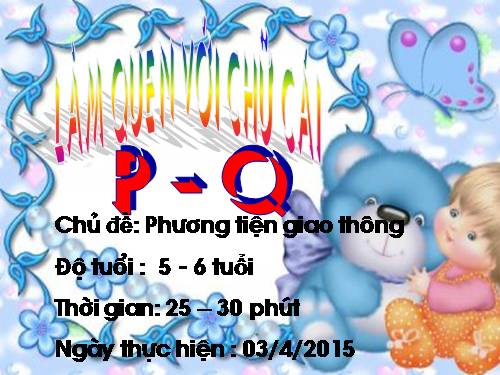 lam quen chu cai p q