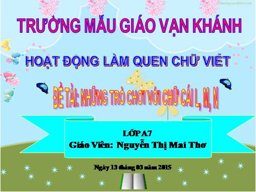 TRÒ CHƠI CHỮ CÁI L, M, N