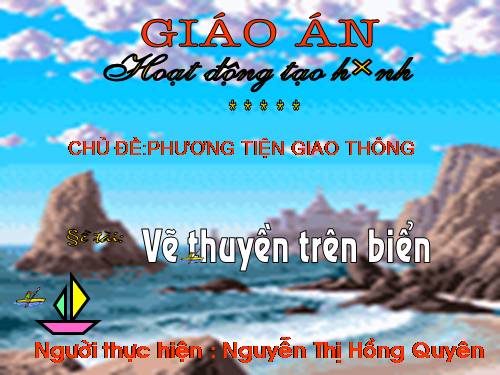 Tạo hình: Vẽ thuyền trên biển