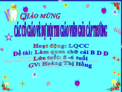 Làm quen chữ cái b d đ