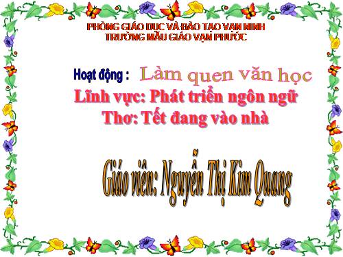 THƠ "TẾT ĐANG VÀO NHÀ"