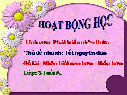 nhận biết cao hơn, thấp hơn