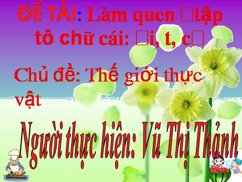 bài giảng điện tử ôn lq, tập tô chữ i,t, c