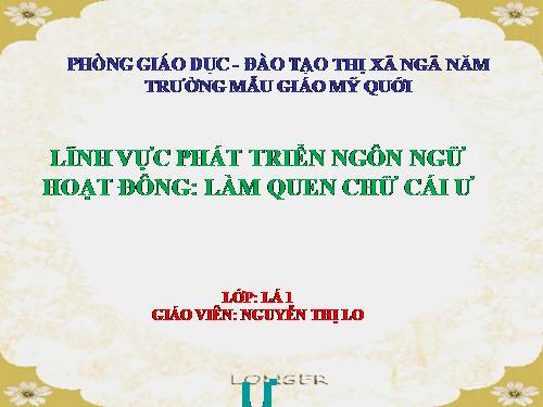 làm quen chữ cái ư