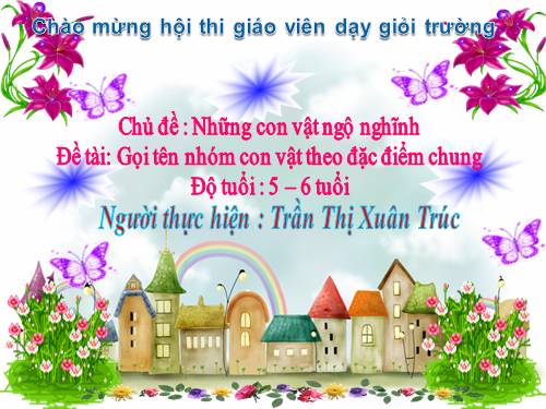 GỌI TÊN NHÓM CON VẬT THEO ĐẶC ĐIỂM CHUNG