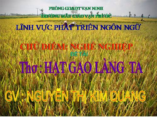 THƠ "HẠT GẠO LÀNG TA"