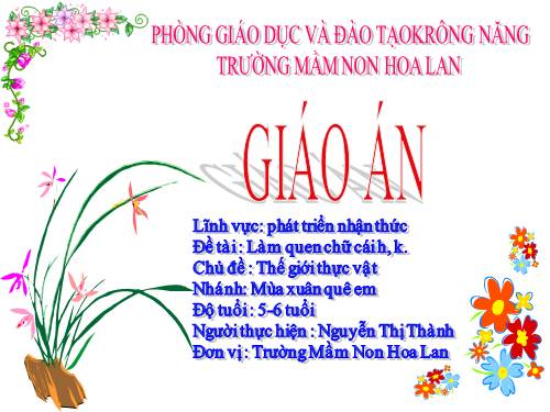 Làm quen chữ cái h, k