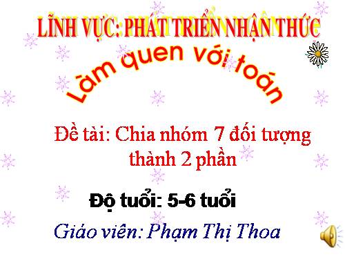 chia 7 đối tượng thành 2 phần