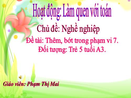 Dạy trẻ thêm bớt trong phạm vi 7