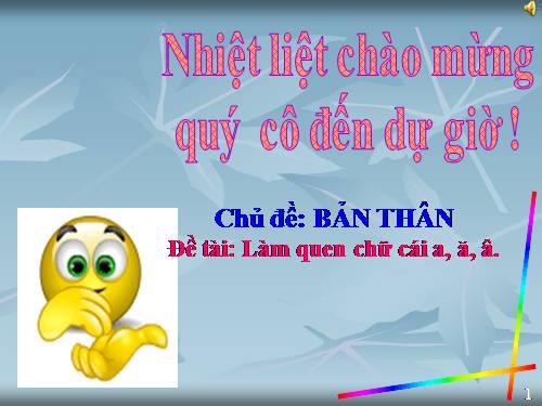 LÀM QUEN CHỮ A, Ă, Â