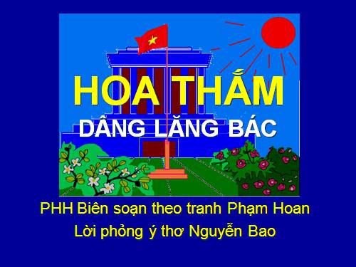 HOA THẮM DÂNG LĂNG BÁC