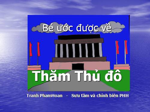 Bé ước về thăm Thủ đô.ppt