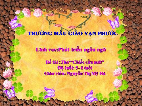 LQVH"CHIẾC CẦU MỚI"