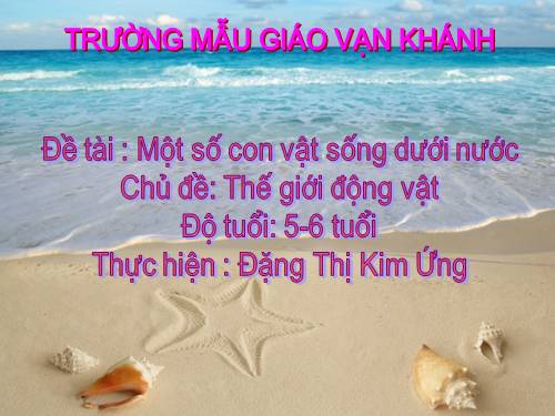 ĐỘNG VẬT SỐNG DƯỚI NƯỚC