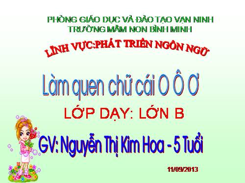 Làm quen chữ cái o,ô,ơ