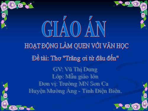 Thơ Trăng ơi từ đâu đến