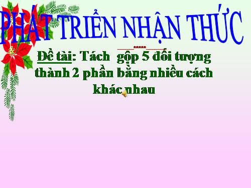 Tách gộp trong phạm vi 5