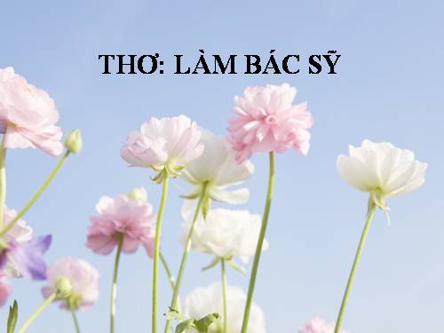 Thơ "làm bác sỹ"