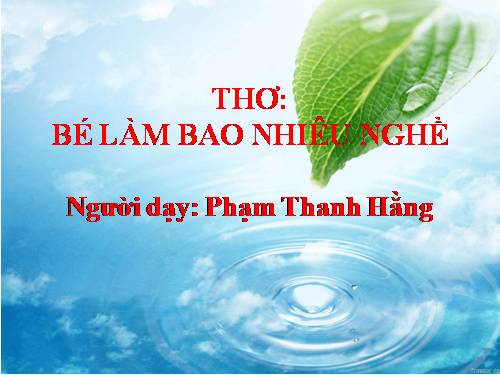 Thơ: Bé làm bao nhiêu nghề