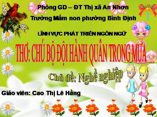 Thơ : Chú bộ đội hành quân trong mưa