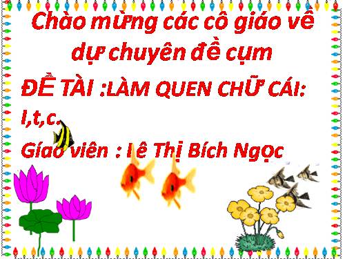 Chữ cái i,t,c