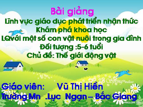 Khám phá khoa học  làm quen với một số con vật nuôi trong GĐ