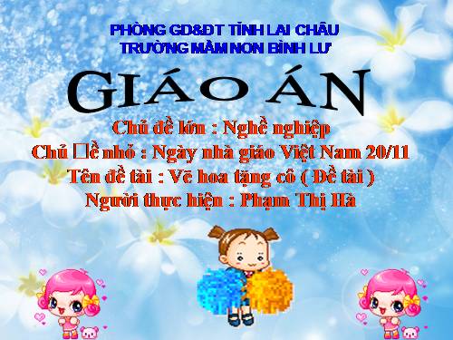 giao an tao hinh ve hoa tang co nhan ngay 20.11