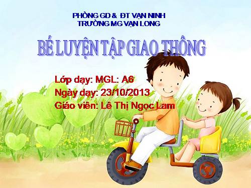 BÉ LUYỆN TẬP LUẬT GIAO THÔNG