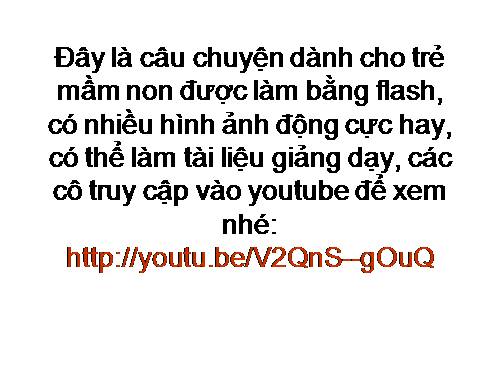 bài giảng bằng flash hay: Chuyện của thỏ con