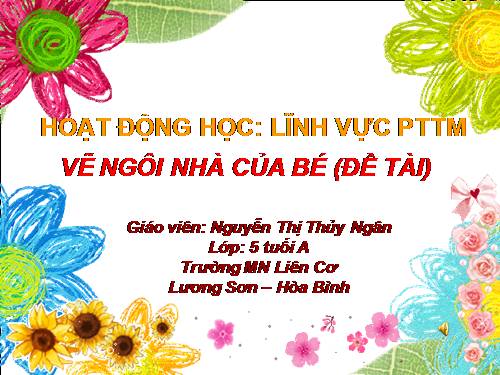 vẽ ngôi nhà - đề tài