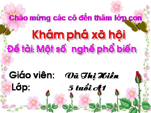 khám phá khoa học một số nghề phổ biến