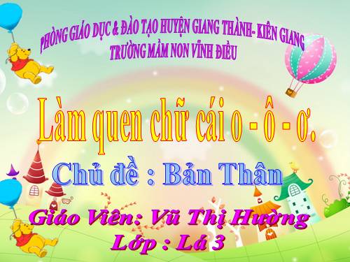 làm quen chữ cái o,ô,ơ