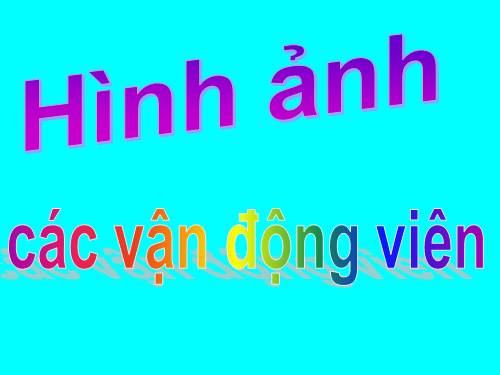 cac van dong vien