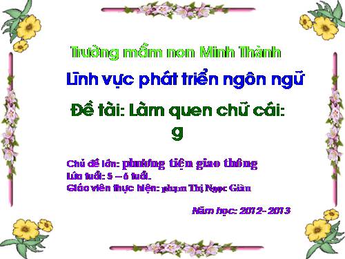 làm quen chữ cái g phương tiện giao thông