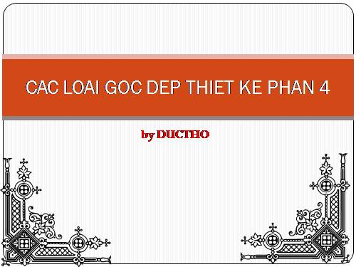 CAC LOAI GOC DEP THIET KE PHAN 4