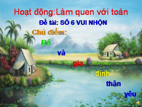 số 6 vui nhộn