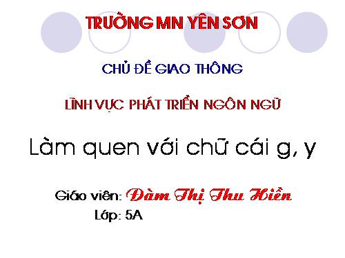 lam quen chu cai g,y