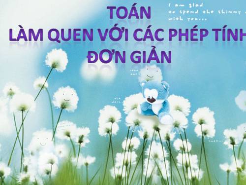 làm quen các phép tính đơn giản