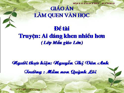 Truyện: Ai đáng  khen nhiều hơn