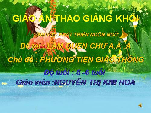 làm quen chữ a, ă, â