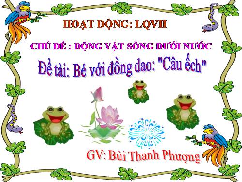 ĐỒNG DAO CÂU ẾCH