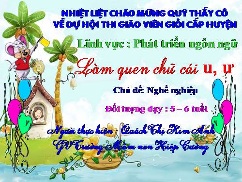 Bài thi GVG Huyện - LQ với CC - u - ư