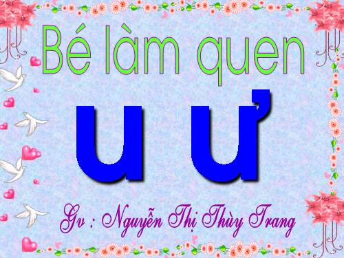 Lam quen u, ư