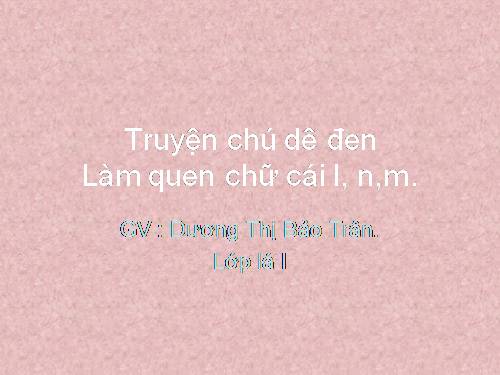 BAI GIANG TRUYEN CHU  DE DEN